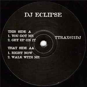 DJ Eclipse - You Got Me mp3
