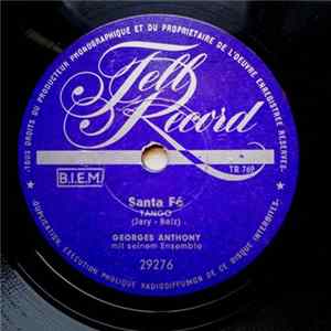 Georges Anthony Mit Seinem Ensemble - Santa Fé / Blue Tango mp3