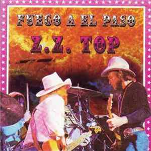 ZZ Top - Fuego A El Paso mp3