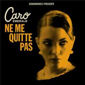 Caro Emerald - Ne Me Quitte Pas mp3