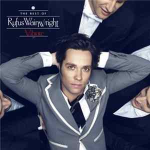Rufus Wainwright - Vibrate - The Best Of Rufus Wainwright mp3