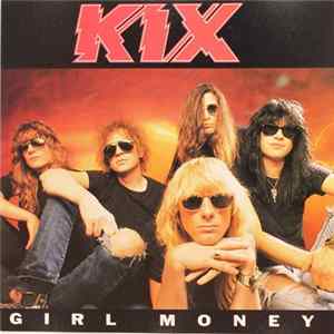 Kix - Girl Money mp3