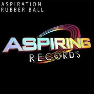 Aspiration - Rubber Ball mp3