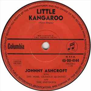 Johnny Ashcroft With The Noel Gilmour Quintet And The Emitrons - Little Kangaroo mp3