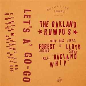Forest Juziuk / Lloyd Cargo - The Oakland Rumpus mp3