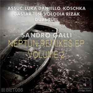 Sandro Galli - Neptun Remixes EP Volume 2 mp3