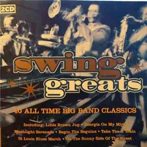 Various - Swing Greats - 40 All Time Big Band Classics mp3