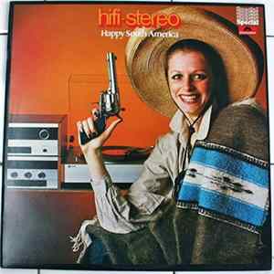 Various - Hi-Fi Stereo Happy South America mp3