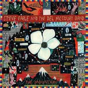 Steve Earle And The Del McCoury Band - The Mountain mp3