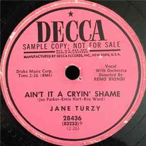 Jane Turzy With Remo Biondi And His Orchestra - Ain't It A Cryin' Shame / Be My Baby mp3