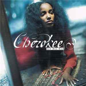 Cherokee - Ooh Wee Wee mp3