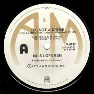 Nils Lofgren - It's Not A Crime mp3