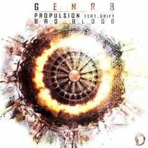 Genr8 - Propulsion / Bad Blood mp3