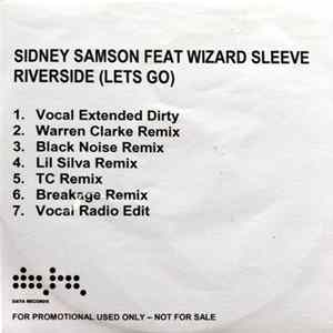 Sidney Samson Feat. Wizard Sleeve - Riverside (Let's Go) mp3