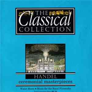 Händel - Ceremonial Masterpieces mp3