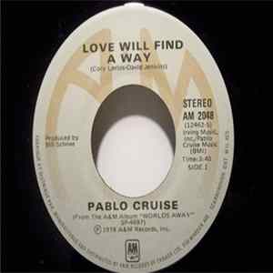 Pablo Cruise - Love Will Find A Way mp3