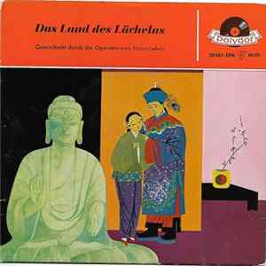 Franz Lehár - Das Land Des Lächelns - Querschnitt Durch Die Operette mp3