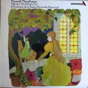 Ernest Ansermet, L'Orchestre De La Suisse Romande - French Overtures mp3