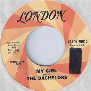 The Bachelors - My Girl / Can I Trust You? mp3