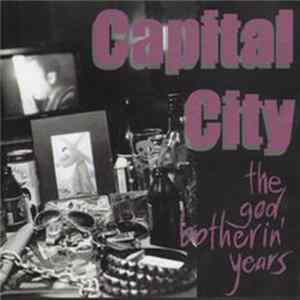 Capital City - The God Botherin' Years mp3