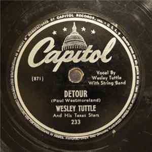 Wesley Tuttle And His Texas Stars - Detour / I Wish I Had Never Met Sunshine mp3