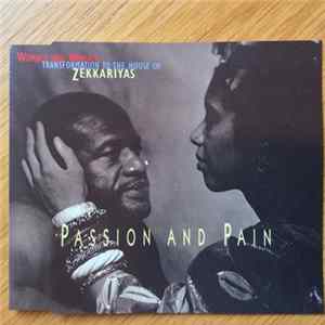 Womack And Womack Transformation To The House Of Zekkariyas - Passion & Pain mp3
