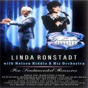 Linda Ronstadt With Nelson Riddle & His Orchestra - For Sentimental Reasons mp3