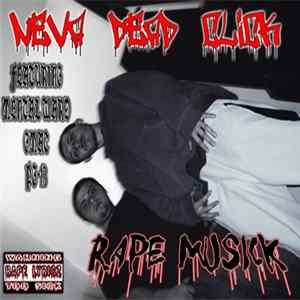 Neva Dead Click - Rape Musick mp3