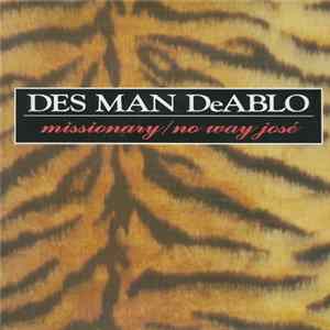 Des Man DeAblo - Missionary / No Way Jose mp3