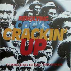 Revolting Cocks - Crackin' Up-Stainless Steel Providers mp3