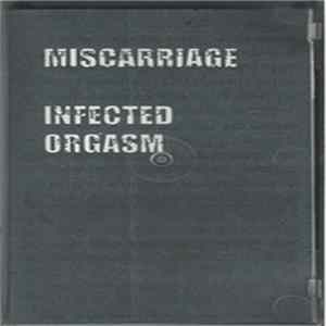 Miscarriage - Infected Orgasm mp3