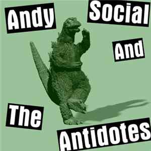 Andy Social And The Antidotes - Andy Social And The Antidotes mp3
