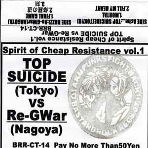 Top Suicide Vs Re-GWar - Spirit Of Cheap Resistance Vol.1 mp3