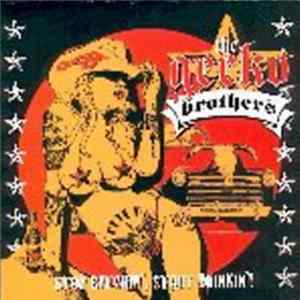 The Gecko Brothers - Stop Bitchin', Start Drinkin' mp3