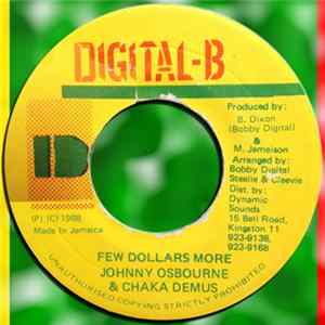 Johnny Osbourne & Chaka Demus - Few Dollars More mp3