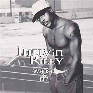 Melvin Riley - Whose Is It? (Chocolate Mix) mp3