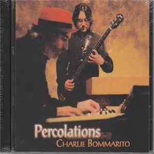 Charlie Bommarito - Percolations mp3