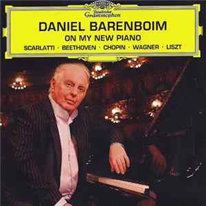 Daniel Barenboim - On My New Piano mp3