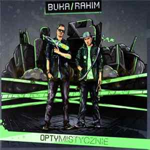 Buka / Rahim - Optymistycznie mp3