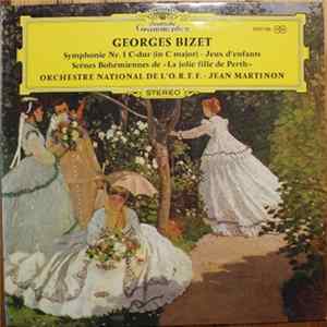 Georges Bizet - Orchestre National De L'O.R.T.F. · Jean Martinon - Symphony No. 1 In C Major · Jeux D'Enfants · Scènes Bohémiennes From "La Jolie Fille De Perth" mp3