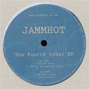 JammHot - The Fourth Order Ep mp3