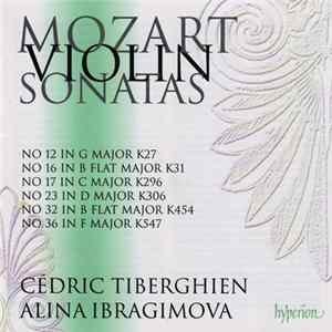 Mozart – Cédric Tiberghien, Alina Ibragimova - Violin Sonatas K27, 31, 296, 306, 454, 547 mp3