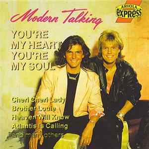 Modern Talking - You're My Heart, You're My Soul mp3