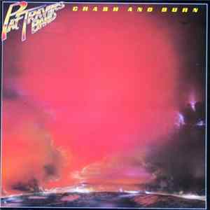 Pat Travers Band - Crash And Burn mp3
