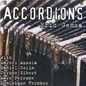 Marcel Azzola, Daniel Colin, Jerome Gilbert, Marc Perrone, Dominique Vernhes - Accordions mp3