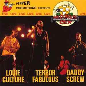 Terror Fabulous, Louie Culture & Daddy Screw - Pipper Promotions Presents Mad House Crew Live mp3
