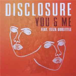 Disclosure Featuring Eliza Doolittle - You & Me mp3