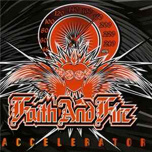 Faith And Fire - Accelerator mp3