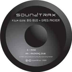Big Bud + Greg Packer - Rise / Raining Dub mp3