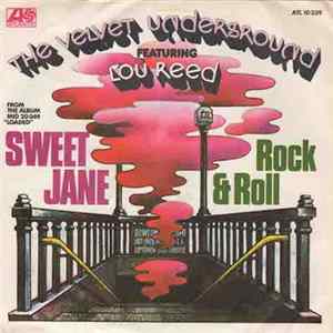 The Velvet Underground Featuring Lou Reed - Sweet Jane / Rock And Roll mp3